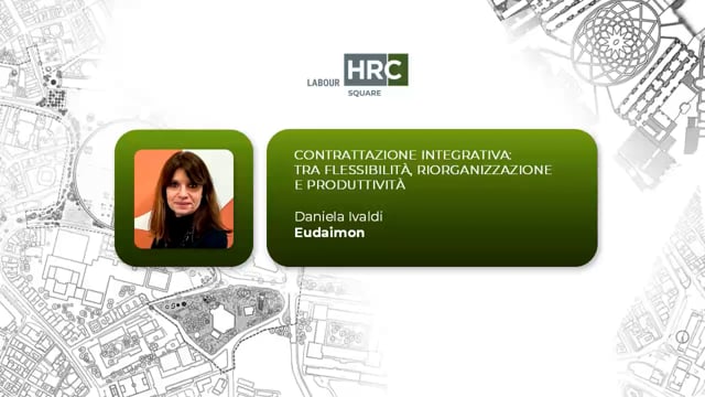 Thumbnail Contrattazione integrativa: tra flessibilità, riorganizzazione e produttività EUDAIMON