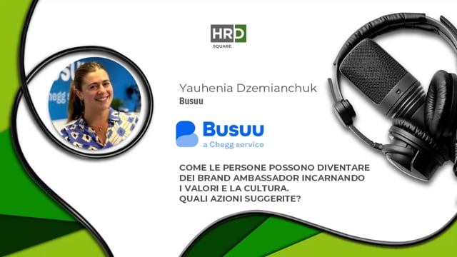 Thumbnail Diventare brand ambassador incarnando valori e cultura - BUSUU