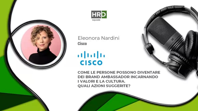 Thumbnail Diventare brand ambassador incarnando valori e cultura - CISCO