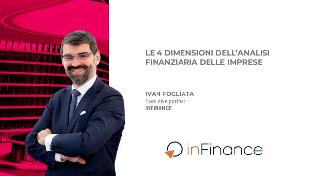 Thumbnail Le 4 dimensioni dell’analisi finanziaria: la dimensione economica INFINANCE