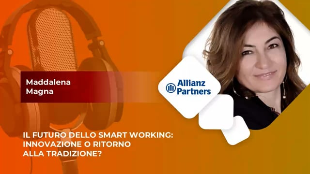Thumbnail Il futuro dello smart working - ALLIANZ PARTNERS