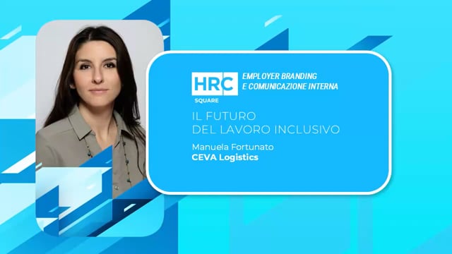 Thumbnail Il futuro del lavoro inclusivo - D&I come leva strategica per l'Employer Branding CEVA LOGISTICS