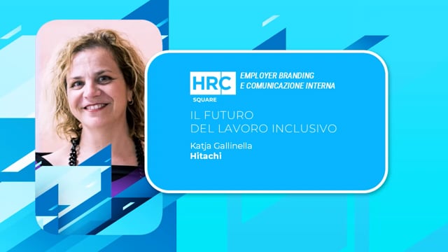 Thumbnail Il futuro del lavoro inclusivo - D&I come leva strategica per l'Employer Branding HITACHI