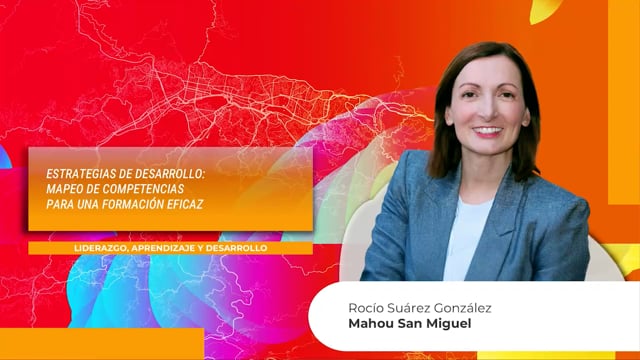 Thumbnail ESTRATEGIAS DE DESARROLLO: MAPEO DE COMPETENCIAS PARA UNA FORMACIÓN EFICAZ_MAHOU SAN MIGUEL