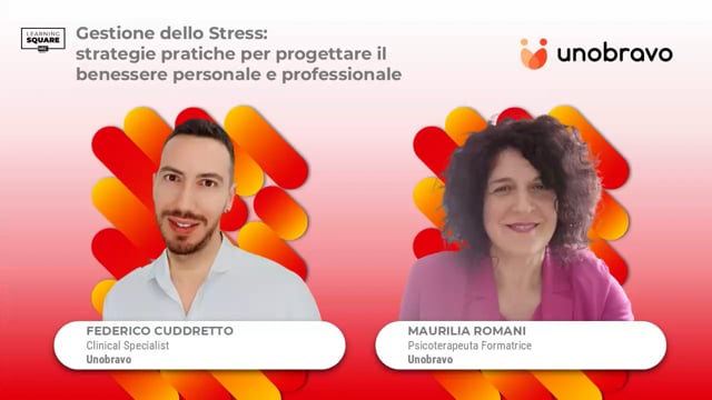 Thumbnail Strategie per gestire lo stress: conoscenze e strumenti pratici UNOBRAVO