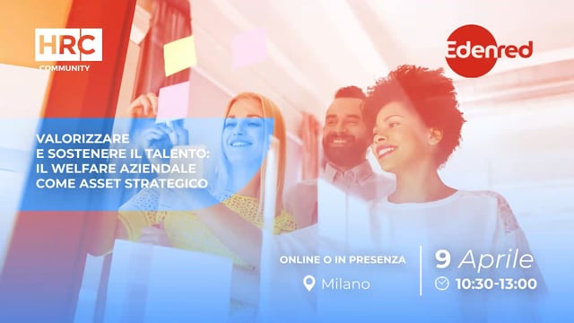 Video thumbnail for Valorizzare e sostenere il Talento: il welfare aziendale come asset strategico per il benessere delle persone e la competitività delle imprese