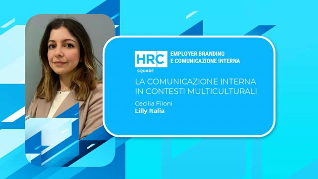 Thumbnail La comunicazione interna in contesti multiculturali LILLY ITALIA