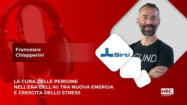 Video thumbnail for La cura delle persone nell'era dell'ai - tra nuova energia e crescita dello stress - SIRTI