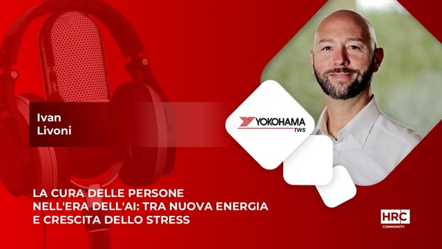 Video thumbnail for La cura delle persone nell'era dell'ai - tra nuova energia e crescita dello stress - YOKOHAMA
