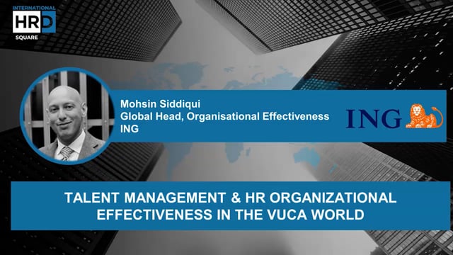 Thumbnail Talent Management & HR Organizational Effectiveness in the VUCA World_ING NETHERLANDS