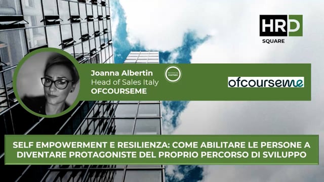 Thumbnail Self empowerment e resilienza, persone e percorso di sviluppo OFCOURSEME