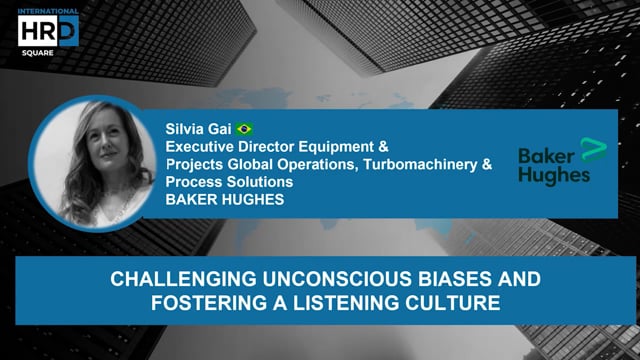 Thumbnail Challenging Unconscious Biases and Fostering a Listening Culture BAKER HUGHES BRAZIL