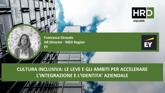 Thumbnail Cultura inclusiva, le leve e gli ambiti per accelerare l’integrazione e l’identità aziendale EY