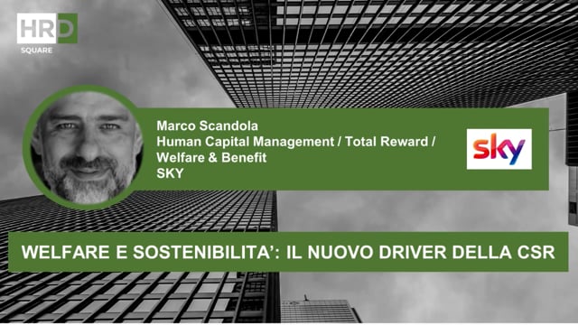 Thumbnail Welfare e sostenibilità, il nuovo driver della CSR_SKY