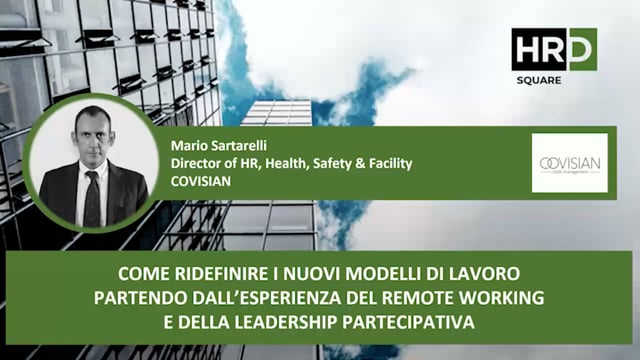 Thumbnail Ridefinire nuovi modelli di lavoro, dal remote working alla leadership partecipativa COVISIAN