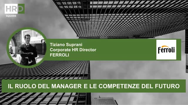 Thumbnail Il ruolo del manager e le competenze del futuro_FERROLI
