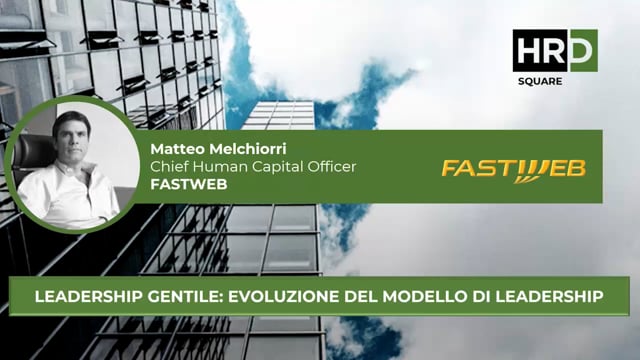 Thumbnail Leadership gentile: evoluzione del modello di leadership FASTWEB