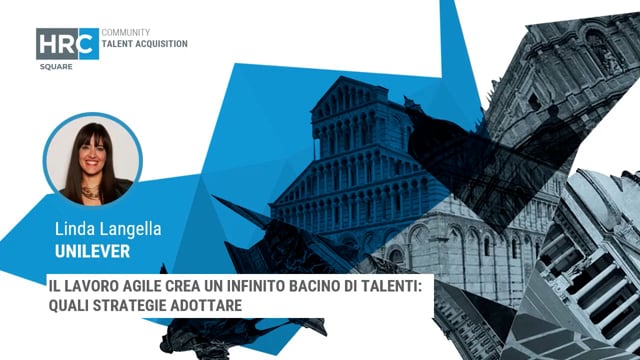 Thumbnail il lavoro agile crea un infinito bacino di talenti, quali strategie adottare UNILEVER