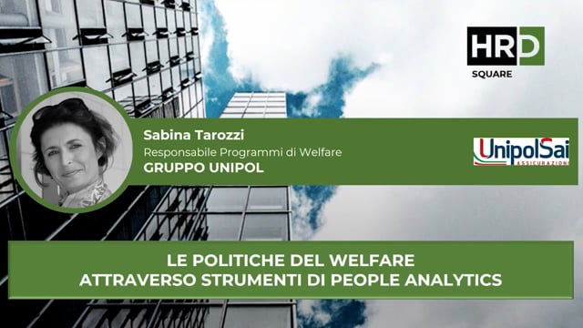 Thumbnail Le politiche del welfare attraverso strumenti di people analytics GRUPPO UNIPOLSAI