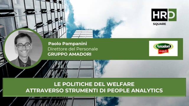 Thumbnail Le politiche del welfare attraverso strumenti di people analytics GRUPPO AMADORI