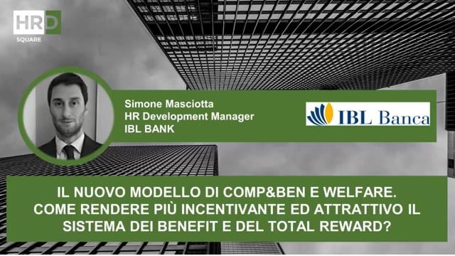 Thumbnail Il nuovo modello di Comp&Ben e welfare_IBL BANK