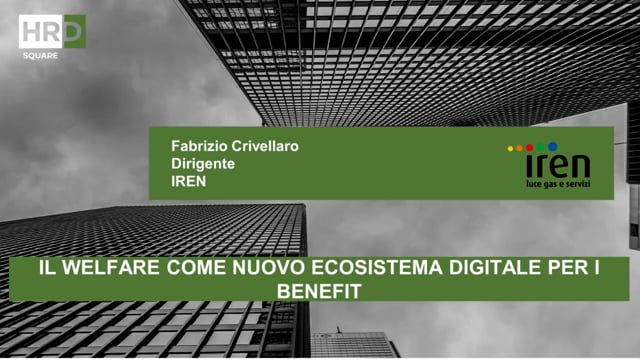 Thumbnail Il Welfare come nuovo ecosistema digitale per i benefit_IREN