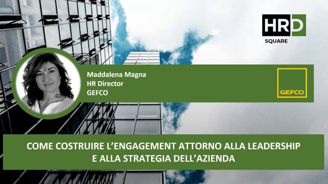 Thumbnail Come costruire l’’engagement attorno alla leadership e alla strategia dell’azienda GEFCO