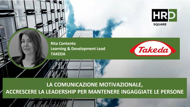 Thumbnail Comunicazione motivazionale, accrescere leadership per mantenere ingaggiate persone TAKEDA
