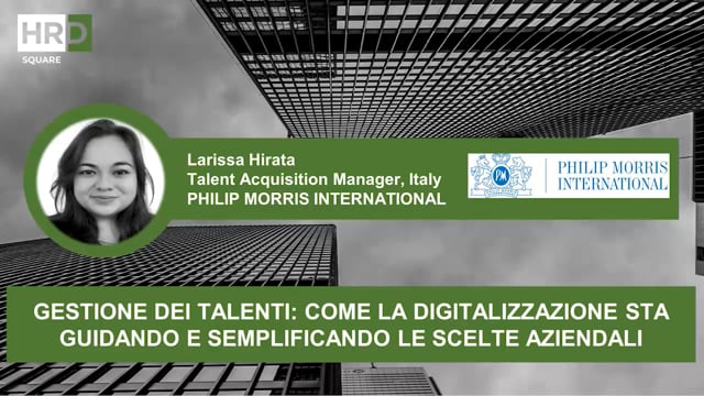 Thumbnail Gestione dei talenti e digitalizzazione_PHILIP MORRIS INTERNATIONAL