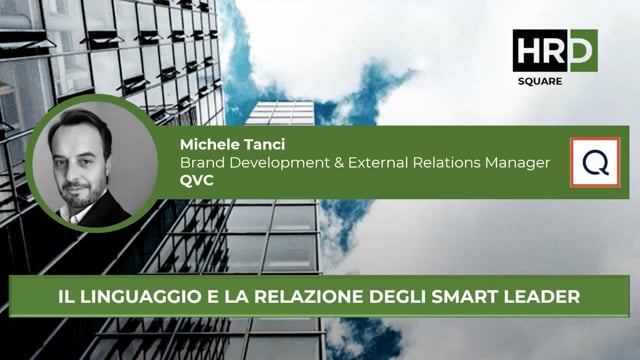 Thumbnail Il linguaggio e la relazione degli smart leader QVC