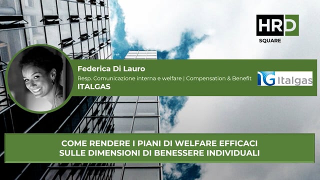 Thumbnail Come rendere i piani di welfare efficaci sulle dimensioni di benessere individuali ITALGAS