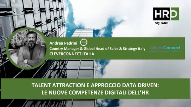 Thumbnail Talent attraction e approccio data driven, le nuove competenze digitali dell’HR CLEVERCONNECT ITALIA