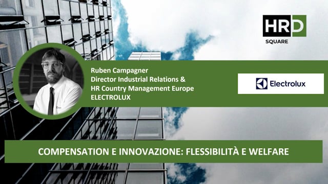 Thumbnail Compensation e innovazione, flessibilità e welfare ELECTROLUX