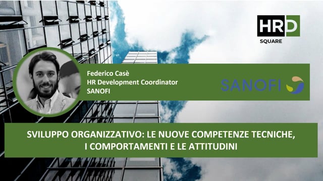 Thumbnail Sviluppo organizzativo-le nuove competenze tecniche i comportamenti le attitudini SANOFI