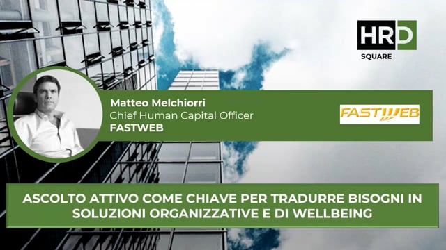 Thumbnail Ascolto attivo, soluzioni organizzative e di wellbeing FASTWEB