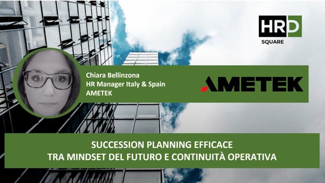 Thumbnail Succession planning efficace tra mindset del futuro e continuità operativa AMETEK