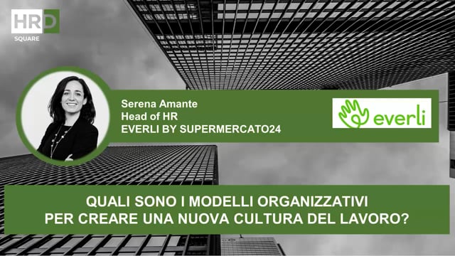 Thumbnail Modelli organizzativi per una nuova cultura del lavoro_EVERLI BY SUPERMERCATO24