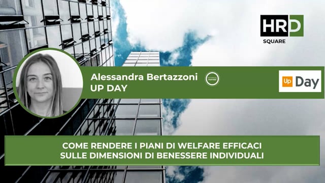 Thumbnail Come rendere i piani di welfare efficaci sulle dimensioni di benessere individuali UP DAY