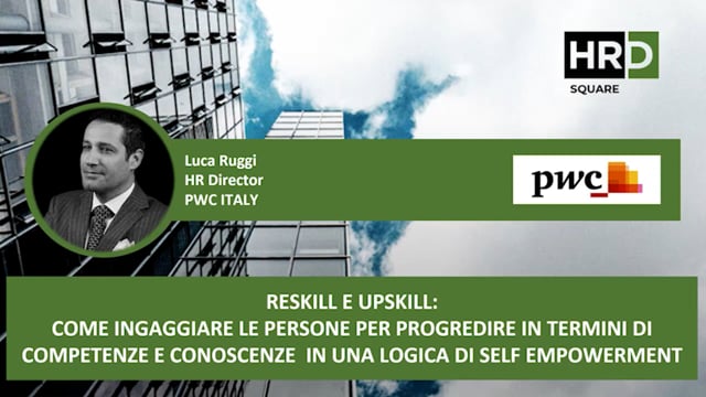 Thumbnail Reskill e upskill, come ingaggiare le persone in una logica di self empowerment PWC
