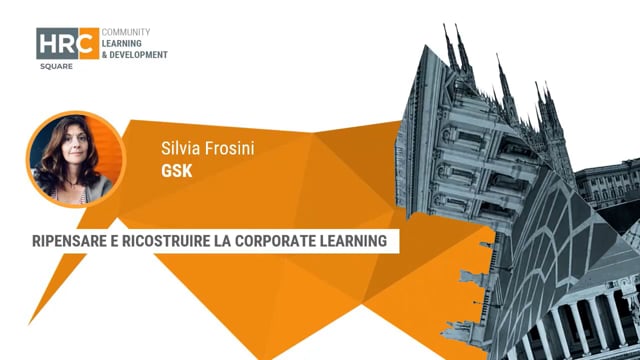 Thumbnail ripensare e ricostruire la corporate learning GSK
