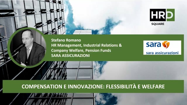 Thumbnail Compensation e innovazione, flessibilità e welfare SARA ASSICURAZIONI