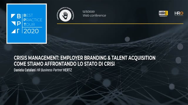 Thumbnail Crisis management :Employer Branding & Talent Acquisition. Come stiammo affrontando lo stato di crisi_HERTZ