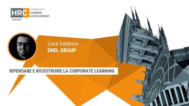 Thumbnail ripensare e ricostruire la corporate learning ENEL GROUP