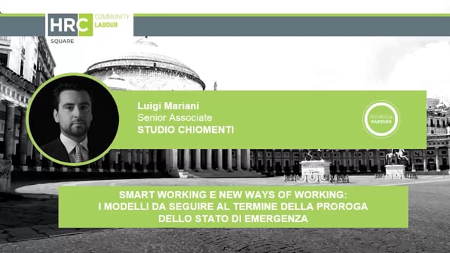 Thumbnail Smart working e new ways of working, i modelli da seguire al termine della proroga dello stato di emergenza STUDIO CHIOMENTI