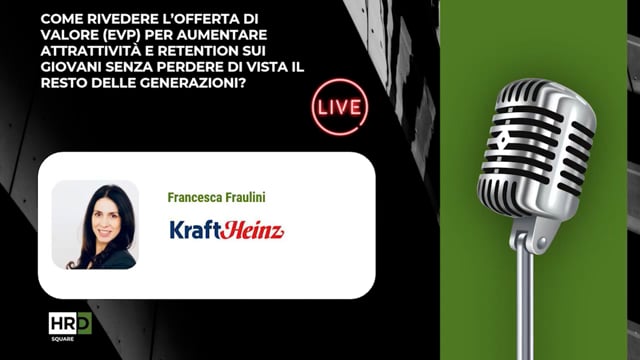 Thumbnail Come rivedere l’EVP per aumentare attrattività e retention sui giovani THE KRAFT HEINZ COMPANY