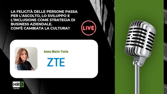 Thumbnail Felicità delle persone, ascolto, sviluppo, inclusione e cultura ZTE