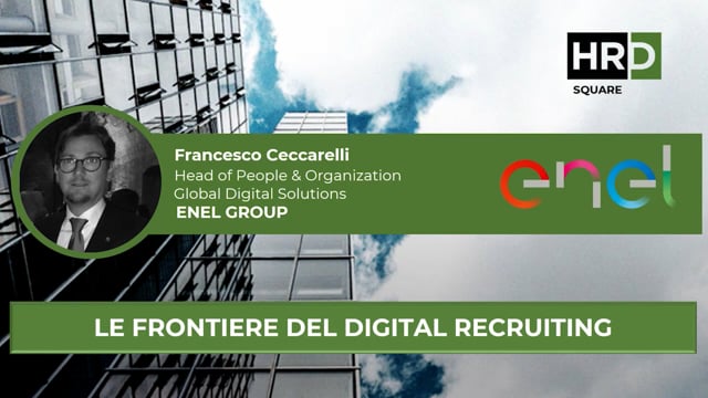Thumbnail Le frontiere del digital recruiting ENEL GROUP