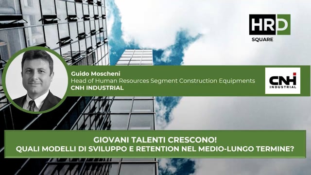 Thumbnail Modelli di sviluppo e retention nel medio lungo termine CNH INDUSTRIAL