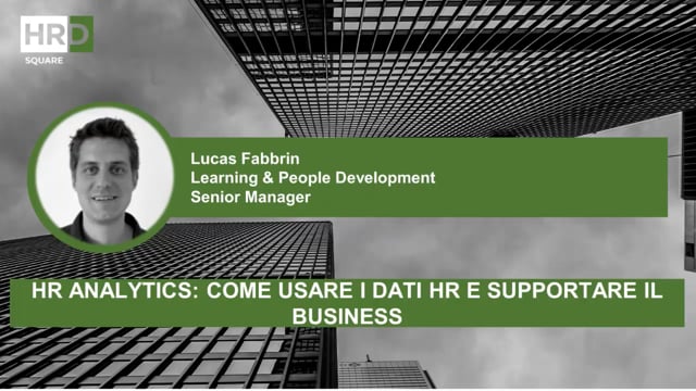 Thumbnail HR analytics: come usare i dati HR e supportare il business_Luca Fabrin