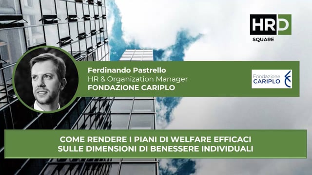 Thumbnail Come rendere i piani di welfare efficaci sulle dimensioni di benessere individuali FONDAZIONE CARIPLO